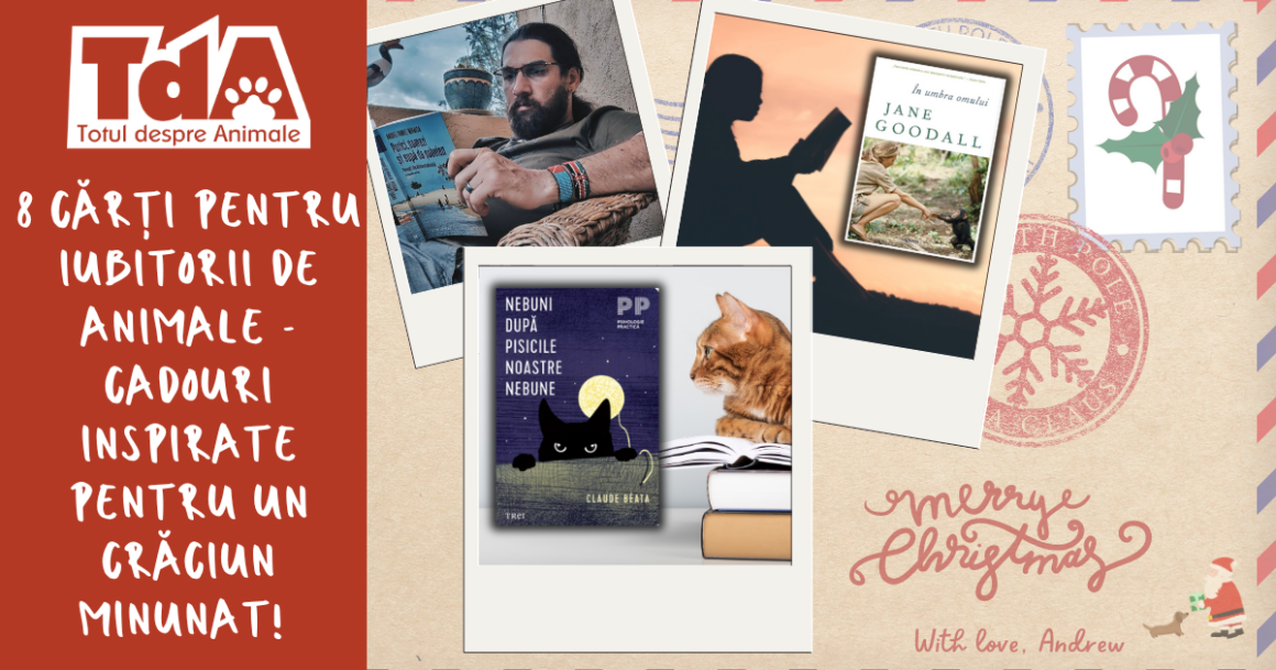 8 cărți pentru iubitorii de animale - cadouri inspirate pentru un Crăciun minunat!